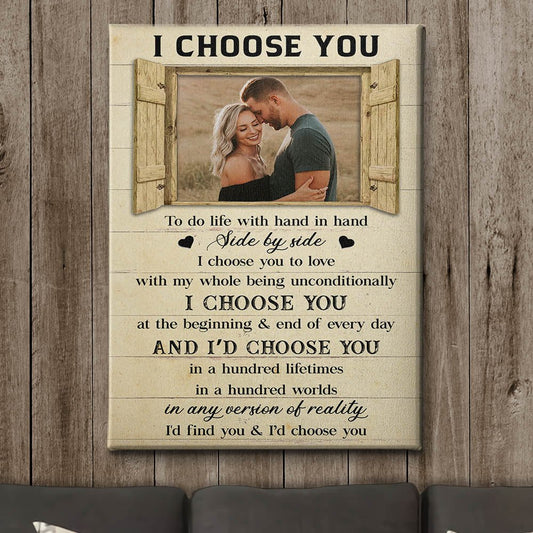 I Choose You Over & Over - Personalized Custom Photo Canvas - Blithe Hub
