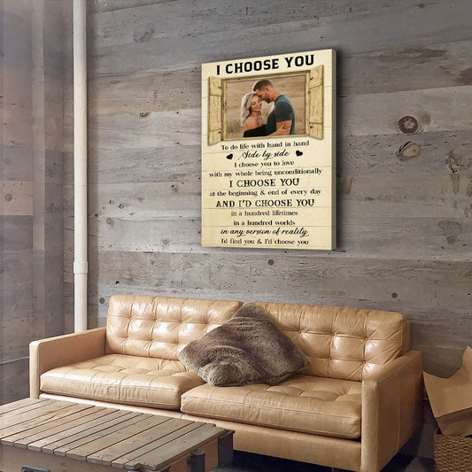I Choose You Over & Over - Personalized Custom Photo Canvas - Blithe Hub